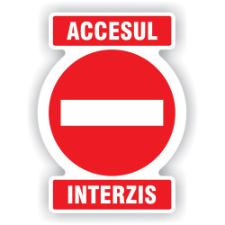 Indicator semnalizare Acces interzis, PVC, 30 x20 cm