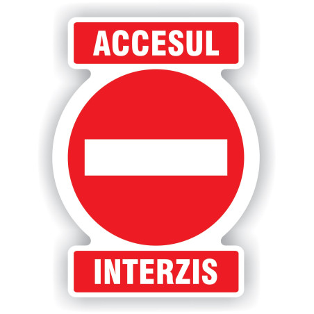 Indicator semnalizare Acces interzis, PVC, 30 x20 cm