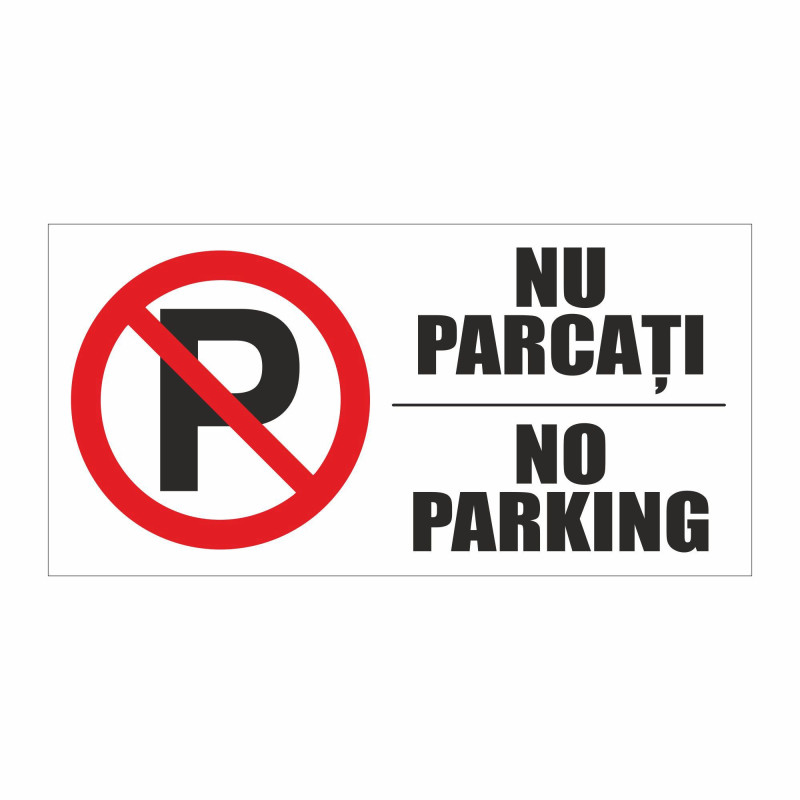 Indicator semnalizare Nu parcati, PVC, 40 x 20 cm