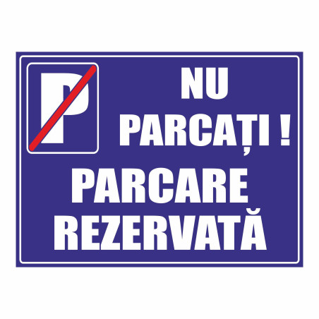 Indicator semnalizare Parcare rezervata, PVC, 40 x 30 cm