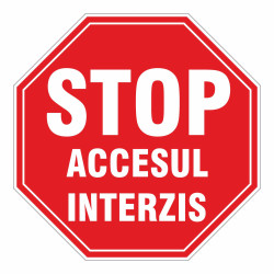 Indicator semnalizare Stop acces interzis, PVC, 37 cm